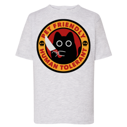 Pet Friendly Human Tolerant