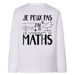 Je peux pas j'ai Maths