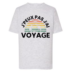 J'peux pas j'ai voyage