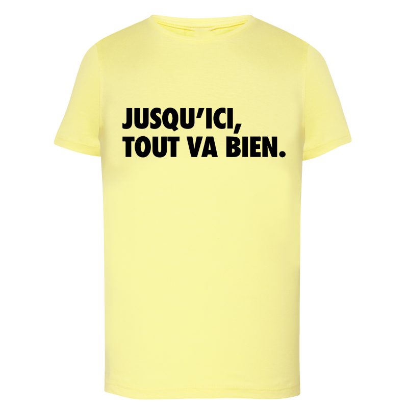 Jusqu'ici tout va bien