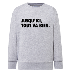 Jusqu'ici tout va bien