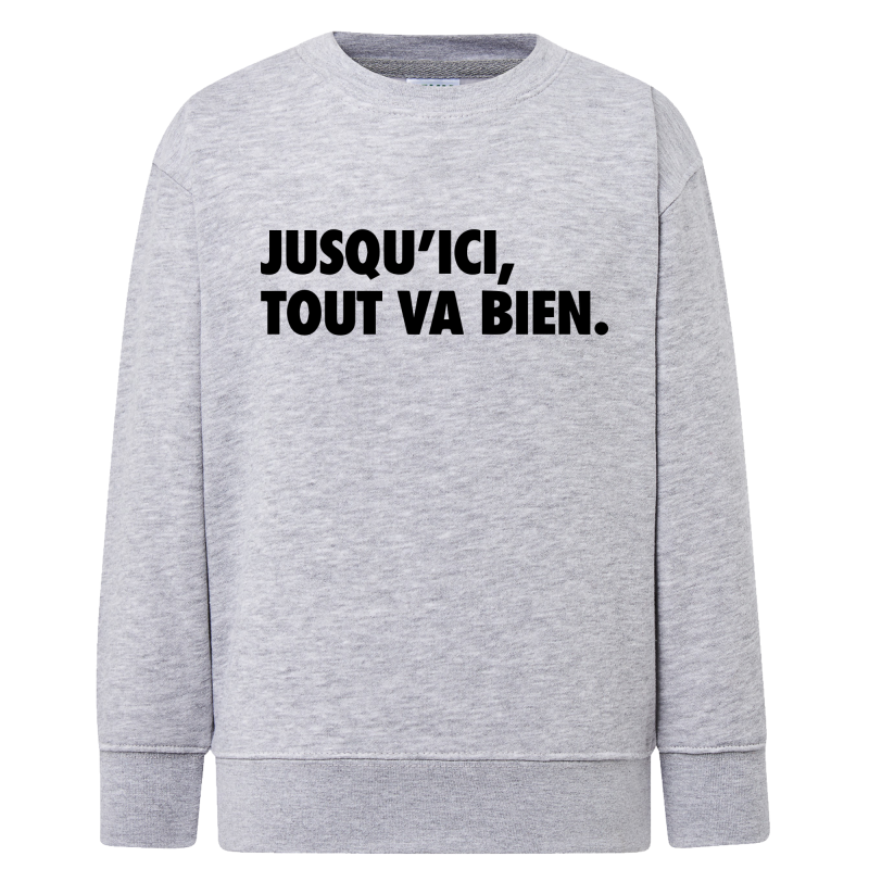 Jusqu'ici tout va bien