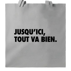 Jusqu'ici tout va bien
