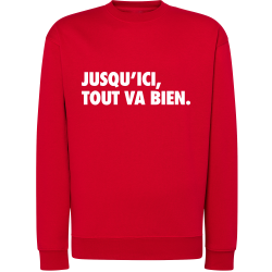 Jusqu'ici tout va bien