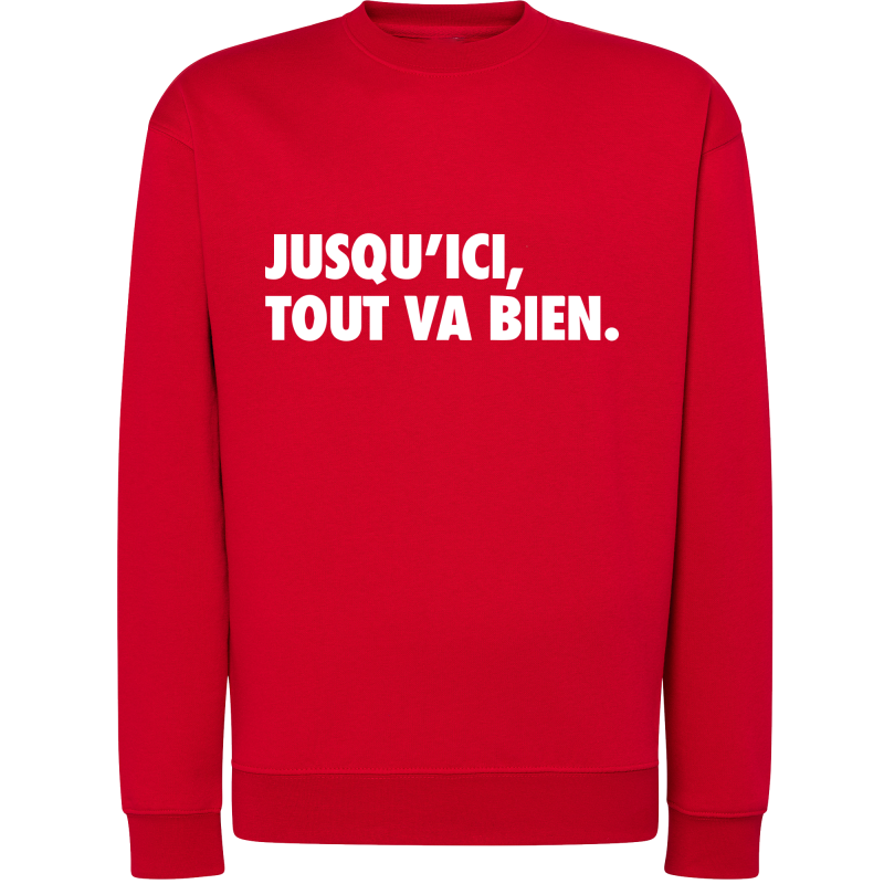 Jusqu'ici tout va bien