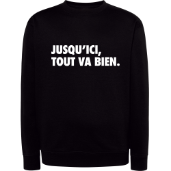 Jusqu'ici tout va bien