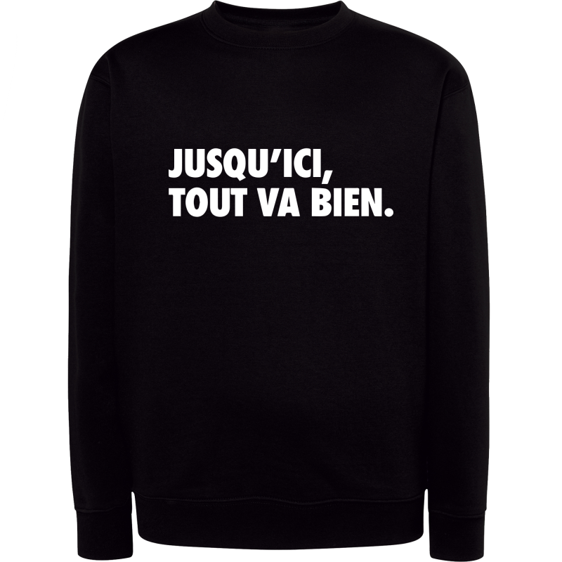 Jusqu'ici tout va bien