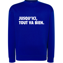 Jusqu'ici tout va bien