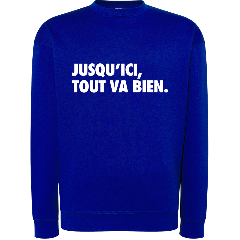 Jusqu'ici tout va bien