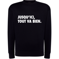 Jusqu'ici tout va bien