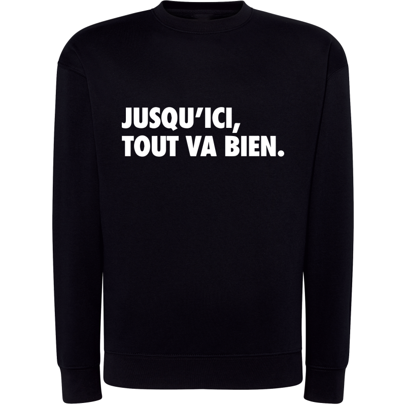 Jusqu'ici tout va bien