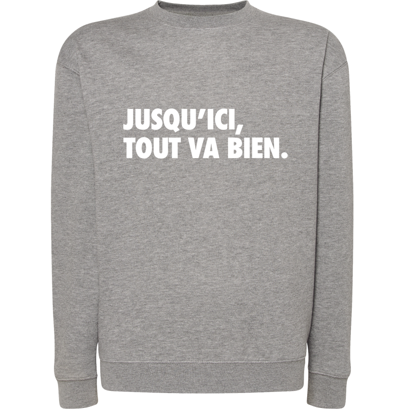 Jusqu'ici tout va bien