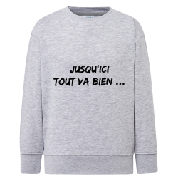 Jusqu'ici tout va bien...