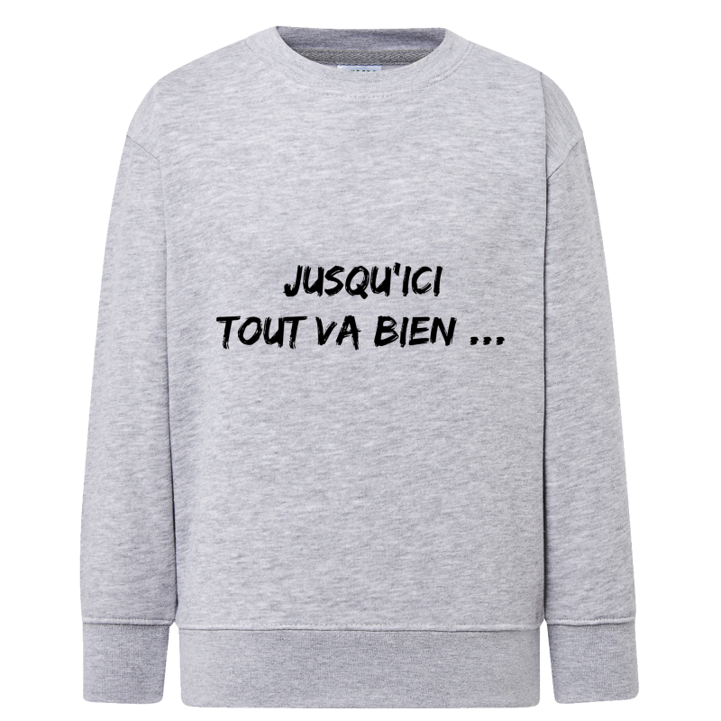 Jusqu'ici tout va bien...