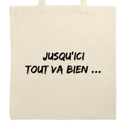 Jusqu'ici tout va bien...