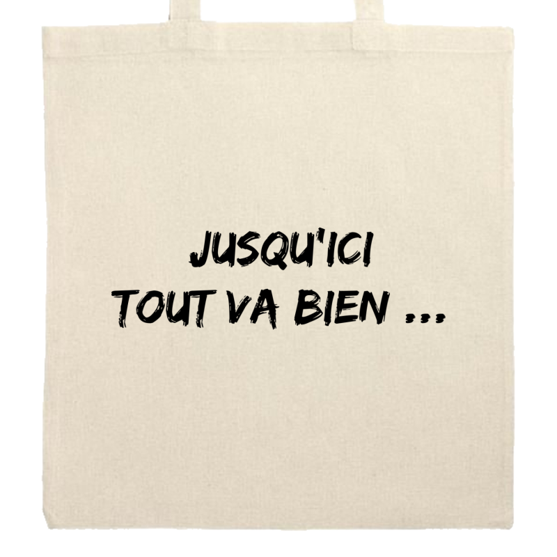 Jusqu'ici tout va bien...