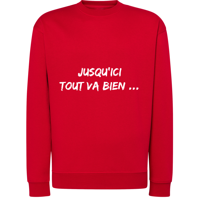 Jusqu'ici tout va bien...