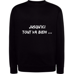 Jusqu'ici tout va bien...