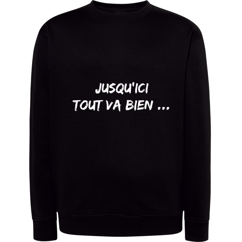 Jusqu'ici tout va bien...