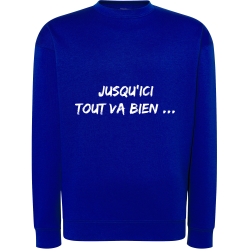 Jusqu'ici tout va bien...