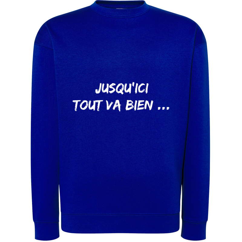 Jusqu'ici tout va bien...