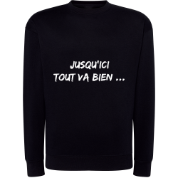 Jusqu'ici tout va bien...