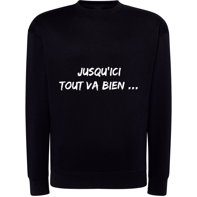 Jusqu'ici tout va bien...