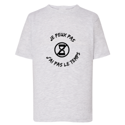 Je peux pas j'ai pas le temps