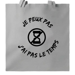 Je peux pas j'ai pas le temps