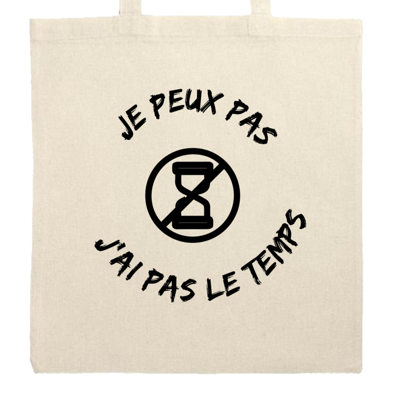 Je peux pas j'ai pas le temps