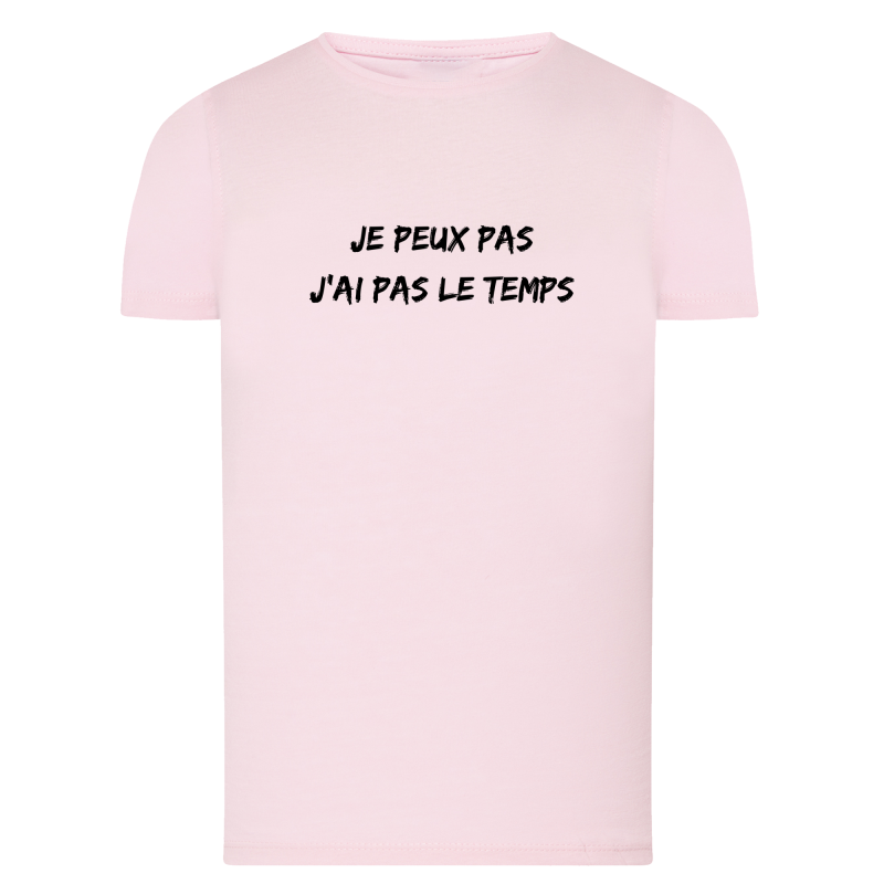 Je peux pas j'ai pas le temps