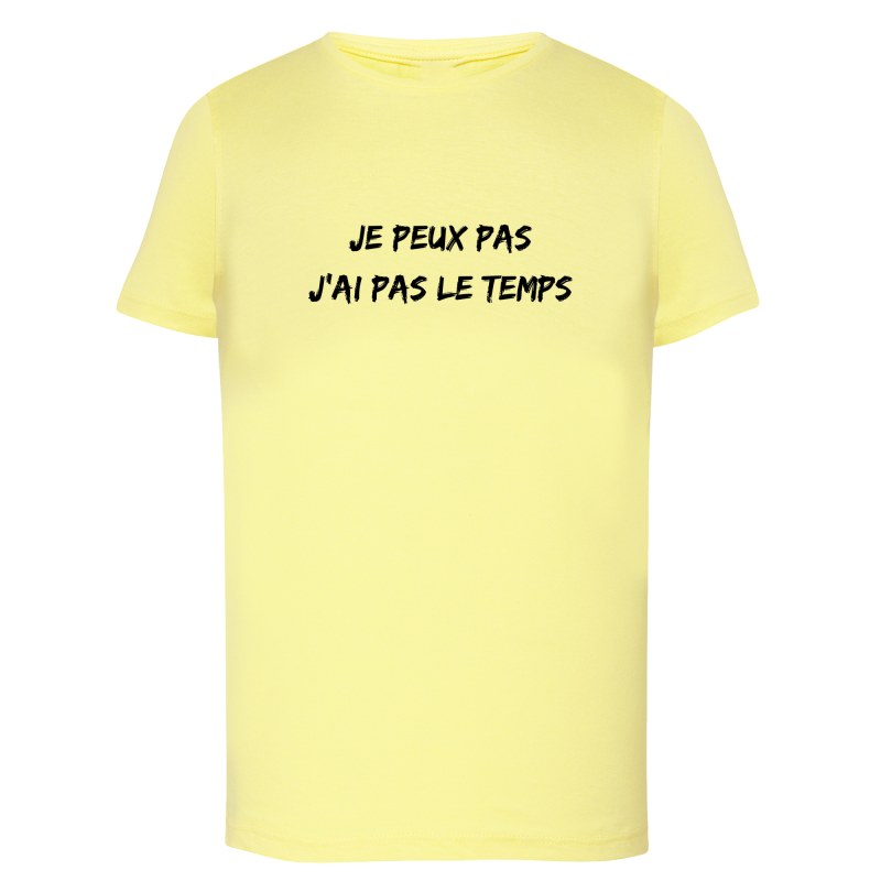 Je peux pas j'ai pas le temps