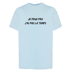 Je peux pas j'ai pas le temps