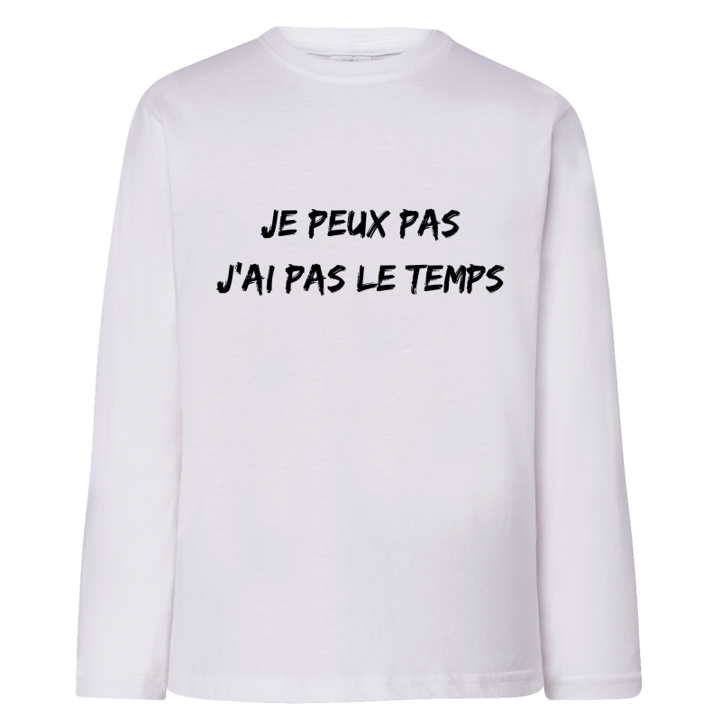 Je peux pas j'ai pas le temps