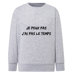 Je peux pas j'ai pas le temps