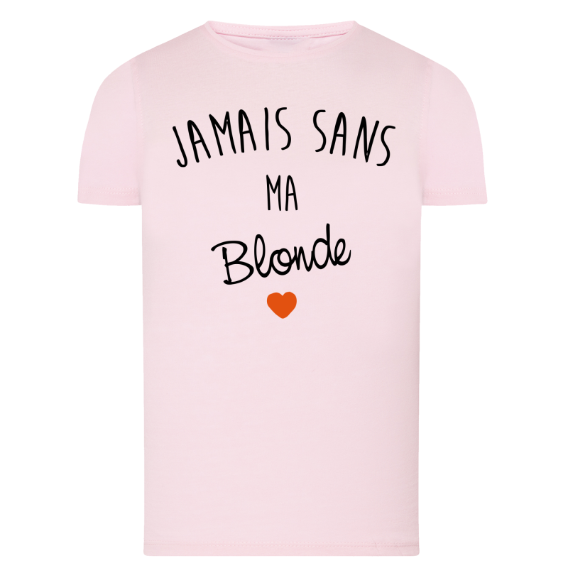 Jamais sans ma Blonde