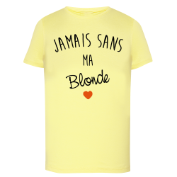 Jamais sans ma Blonde