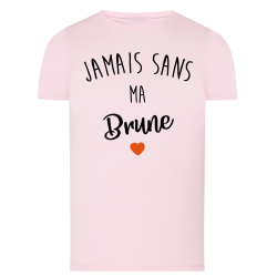 Jamais sans ma brune