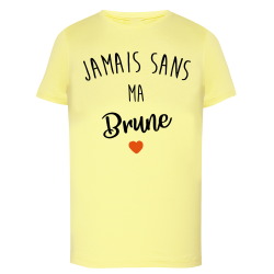Jamais sans ma brune