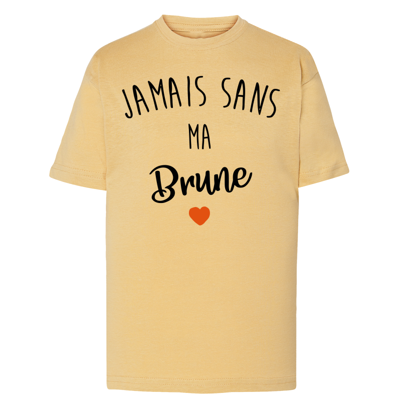 Jamais sans ma brune