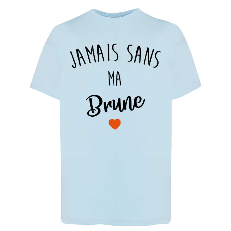 Jamais sans ma brune