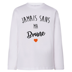 Jamais sans ma brune