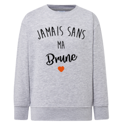 Jamais sans ma brune