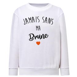 Jamais sans ma brune