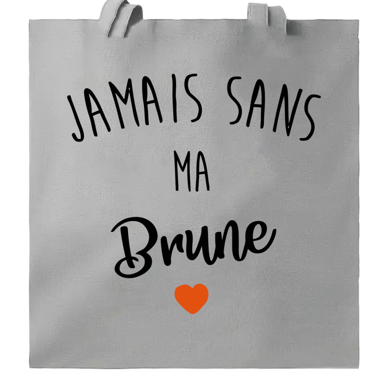Jamais sans ma brune