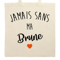 Jamais sans ma brune