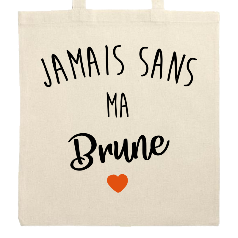 Jamais sans ma brune