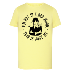 Je ne suis pas dans un Bad Mood je suis juste moi