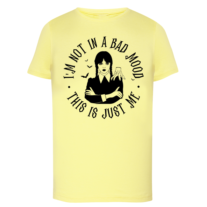 Je ne suis pas dans un Bad Mood je suis juste moi