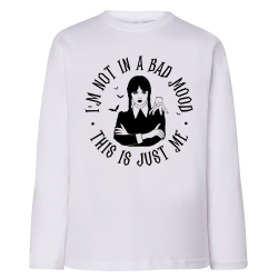 Je ne suis pas dans un Bad Mood je suis juste moi